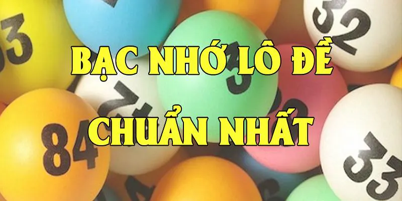 Chia sẻ bộ bạc nhớ lô đề chuẩn 2025
